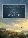 The Deepest Waters