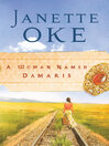 A Woman Named Damaris By Janette Oke