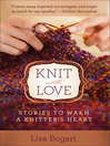 Click here to view title details for Knit with Love by Lisa Bogart