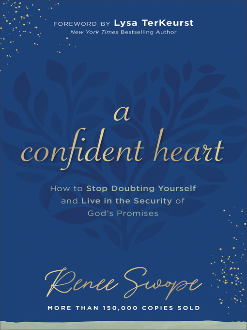 Click here to view title details for A Confident Heart by Renee Swope