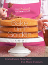 Click here to view title details for Bake Until Golden by Linda Shepherd