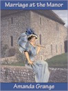 Marriage at the Manor