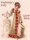 Fredericka's Folly