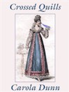 Click here to view title details for Crossed Quills by Carola Dunn