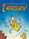E-mergency! by Tom Lichtenheld