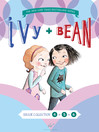 Ivy & Bean Bundle, Books 4 - 6