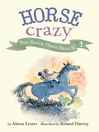 The Silver Horse Switch: Horse Crazy Series, Book 1