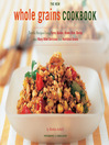 Click here to view title details for The New Whole Grains Cookbook by Robin Asbell