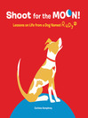 Shoot for the Moon