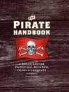 Click here to view title details for The Pirate Handbook by Pat Croce