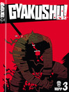 Gyakushu!, Volume 3