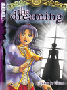 Click here to view title details for The Dreaming, Volume 2 by Queenie Chan