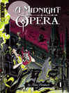 A Midnight Opera, Volume 1