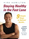 Staying Healthy in the Fast Lane