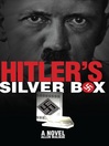 Click here to view title details for Hitler's Silver Box by Allen Malnak