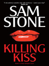 Click here to view title details for Killing Kiss by Sam Stone