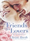 Friends to Lovers