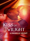 Kiss of Twilight