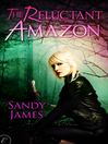 The Reluctant Amazon