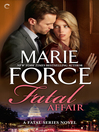Fatal Affair: Book One of the Fatal Series