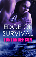 Edge of Survival by Toni Anderson Edge of Survival by Toni Anderson
