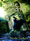 Click here to view title details for Gate to Kandrith by Nicole Luiken