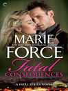 Fatal Consequences: Book Three of the Fatal Series