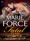Fatal Flaw: Book Four of the Fatal Series