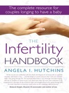 The Infertility Handbook