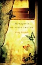 Menagerie of False Truths