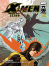 Click here to view title details for X-Men: First Class, Issue 5 by Roger Cruz