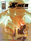 Click here to view title details for X-Men: First Class, Issue 3 by Roger Cruz
