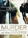 Murder at the Universe