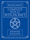 Click here to view title details for Buckland's Complete Book of Witchcraft by Raymond Buckland