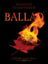 Click here to view title details for Ballad: A Gathering of Faerie by Maggie Stiefvater