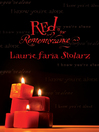 Click here to view title details for Red is for Remembrance by Laurie Faria Stolarz