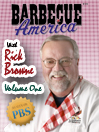 Barbecue America with Rick Browne, Volume 1