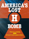 America's Lost H-Bomb