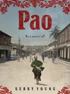 Click here to view title details for Pao by Kerry Young