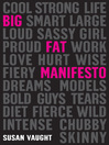 Big Fat Manifesto
