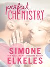 Click here to view title details for Perfect Chemistry by Simone Elkeles