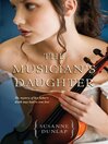 Click here to view title details for The Musician's Daughter by Susanne Dunlap