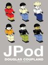 Click here to view title details for jPod by Douglas Coupland
