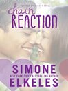 Chain Reaction: Perfect Chemistry Series, Book 3