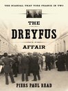 Click here to view title details for The Dreyfus Affair by Piers Paul Read Click here to view title details for The Dreyfus Affair by Piers Paul Read