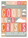 Good in a Crisis
