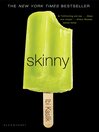Click here to view title details for Skinny by Ibi Kaslik