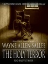 Click here to view title details for The Holy Terror by Wayne Allen Sallee