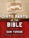 The Dirty Parts of the Bible