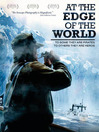 Click here to view title details for At the Edge of the World by Dan Stone